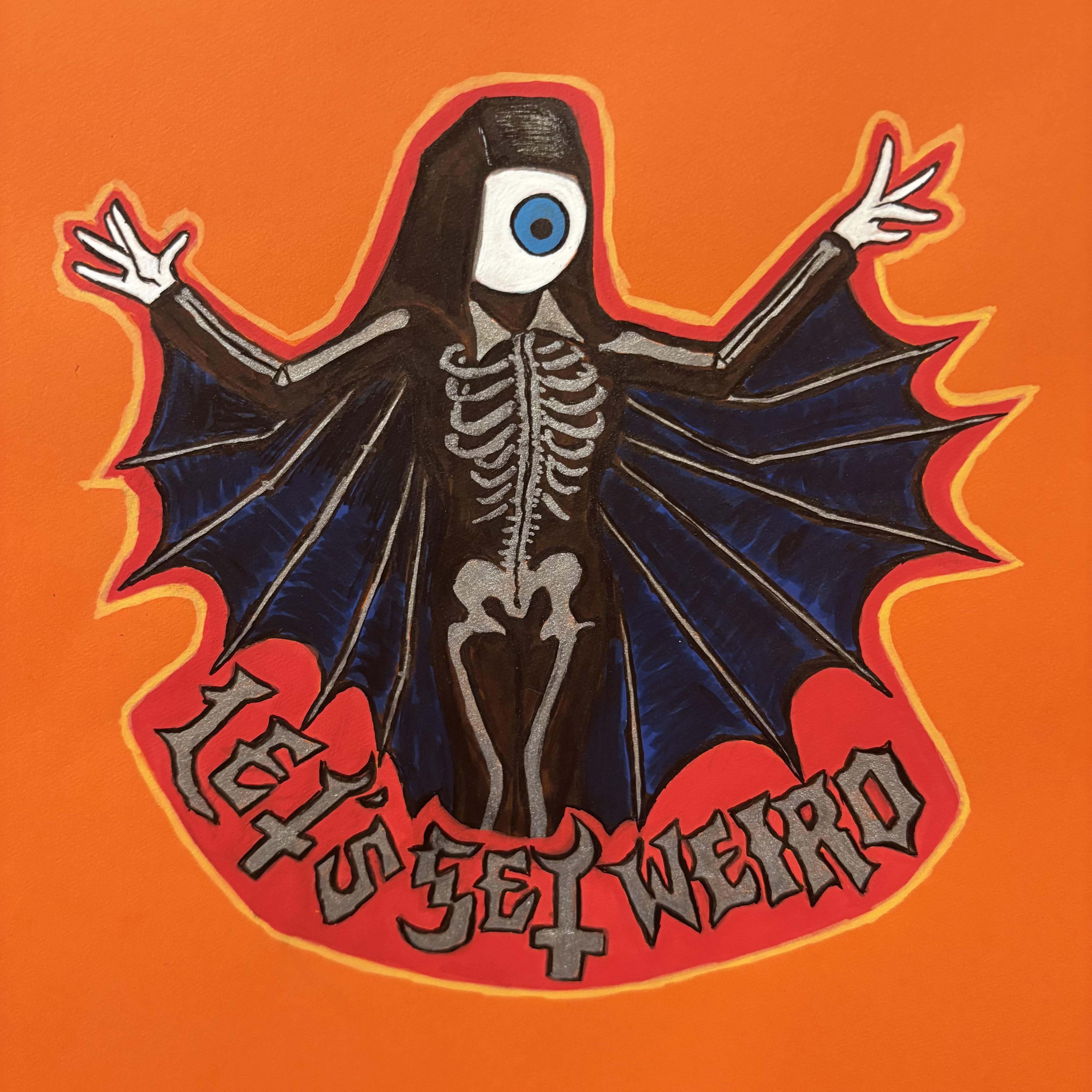 A mixed media illustration of a ghoulette with an eyeball for a head. Underneath it says Let's Get Weird against an orange background.